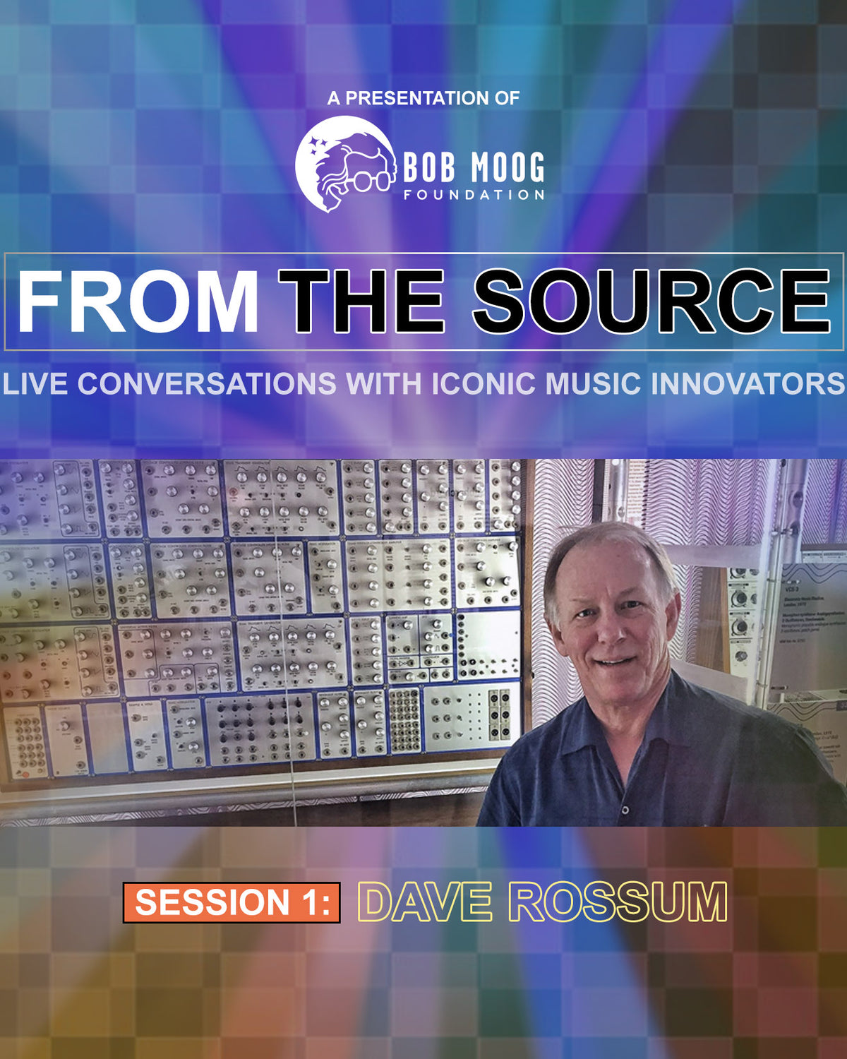 From the Source Session 1: Dave Rossum