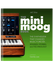 Book: The Minimoog Book by JoE Silva