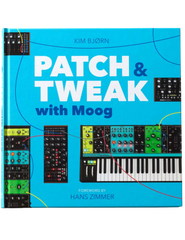 Book: Patch And Tweak with Moog by Kim Bjorn